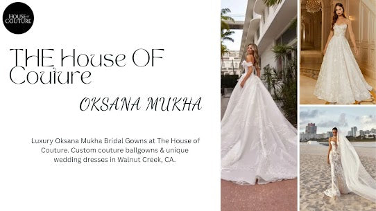 Luxury Oksana Mukha Wedding Dress: Crafted for Brides Who Refuse Ordinary